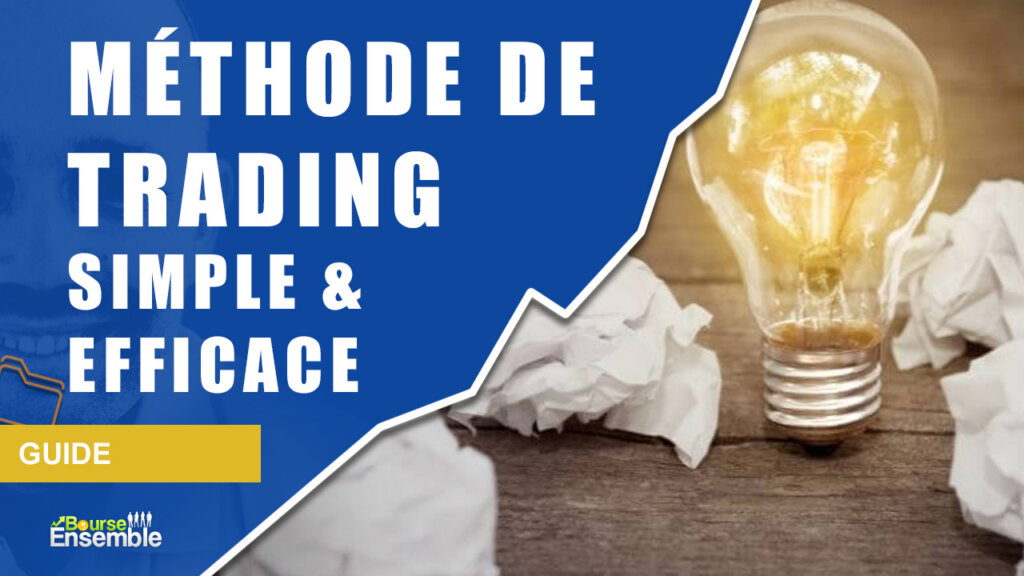 M Thode De Trading Simple Et Efficace Trouvez La Meilleure Bourse