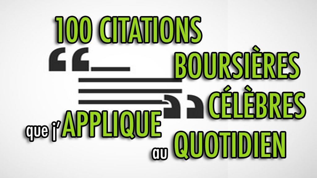 100 Citations Boursieres Celebres Que J Applique Au Quotidien