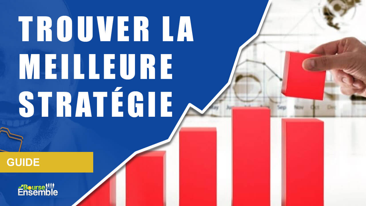 Strat Gie De Bourse Comment Trouver La Meilleure Bourse Ensemble